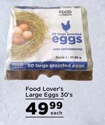 Food Lover's Large Eggs-30's Pack Each