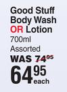 Good Stuff Body Wash Or Lotion Assorted-700ml