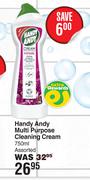 Handy Andy Multi Purpose Cleaning Cream Assorted-750ml