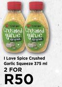 I Love Spice Crushed Garlic Squeeze-For 2 x 375ml