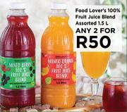 Food Lover's 100% Fruit Jucie Blend Assorted-For Any 2 x 1.5L