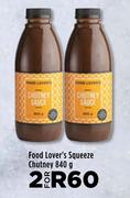 Food Lover's Squeeze Chutney-For 2 x 840g