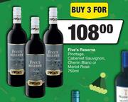 Five Reserve Pinotage,Cabernet Sauvignon,Chenin Blanc Or Merlot Rose-For 3 x 750ml