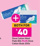 Dove Cotton Wool Pads 80s Plus Dove Cotton Buds 200s-Both For