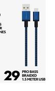 Pro Bass Braided 1.5 Meter USB