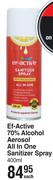 Ef-Active 70% Alcohol Aerosol All In One Sanitizer Spray-400ml
