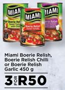 Miami Boerie Relish, Boerie Relish Chilli Or Boerie Relish Garlic-For 3 x 450g