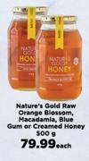 Nature's Gold Raw Orange Blossom, Macadamia, Blue Gum Or Creamed Honey-500g Each
