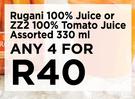 Rugani 100% Juice Or ZZ2 100% Tomato Juice Assorted-For Any 4 x 330ml