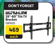 Ultra Link 39"-80" Tilt TV Bracket