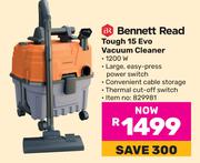 Bennett Read Tough 15 EVE Vacuum Cleaner