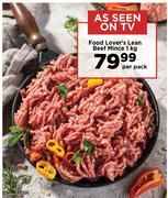 Food Lover's Lean Beef Mince-1kg Per Pack