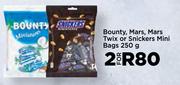Bounty, Mars, Mars Twix Or Snickers Mini Bags-For 2 x 250g