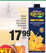 Clover Krush 100% Fruit Juice Blend (Selected)-1Ltr Each