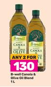 B-Well Canola & Olive Oil Blend-For Any 2 x 1Ltr