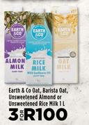 Earth & Co Oat, Barista Oat, Unsweetened Almond Or Unsweetened Rice Milk-For 3 x 1L