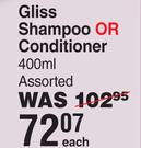 Schwarzkopf Gliss Shampoo Or Conditioner Assorted-400ml Each