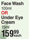 Himalaya Face Wash 100ml Or Under Eye Cream 15ml-Each