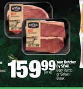 Your Butcher By Spar Beef Rump Or Sirloin Steak-Per Kg 
