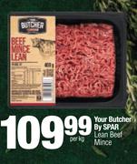 Your Butcher By Spar Lean Beef Mince-Per Kg