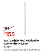 Mackie Wall Upright Double Slots White 149.5cm 81445611