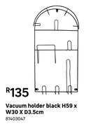 Vacuum Holder Black H59 x W30 x D3.5cm 81403047