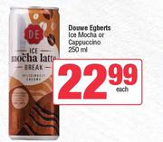 Douwe Egberts Ice Mocha Or Cappuccino-250ml Each
