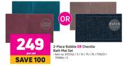 Always Home 2 Piece Bobble Or Chenille Bath Mat Set-Per Set