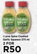I Love Spice Crushed Garlic Squeeze-For 2 x 375ml