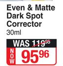 Garnier Even & Matte dark Spot Corrector-30ml