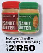 Food Lover's Smooth Or Crunchy Peanut Butter-For Any 2 x 400g 