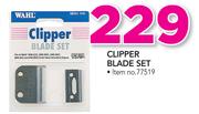 Wahl Hair Clipper Blade Set