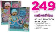 My Sweet Love 40cm 5 Function Baby Doll-Each