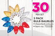 3 Pack Bulb Baubles-Per Set