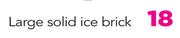 Large Solid Ice Brick