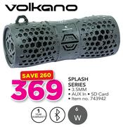 Volkano Splash Series
