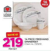 Always Home 16 Piece Freehand Dinnerset-Per Set