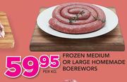 Frozen Medium Or Large Homemade Boerewors-Per Kg