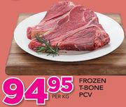 Frozen T-Bone PCV-Per Kg