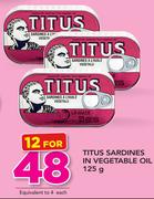 Titus Sardines In Vegetable Oil 125g-For 12