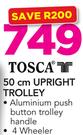 Tosca 50cm Upright Trolley