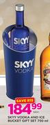 Skyy Vodka And Ice Bucket Gift Set-750ml Each