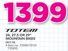 Totem 24, 27.5 Or 29"ountain Bikes XC110-Each