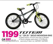 Totem 16" Or 20" Mojo Mountain Bike-Each
