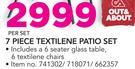 Out & About 7 Piece Textilene Patio Set-Per Set