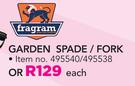 Fragram Garden Spade/Fork-Each