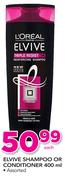 L'Oreal Elvive Shampoo Or Conditioner Assorted-400ml