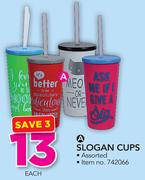 Slogan Cups Assorted-Each