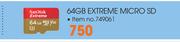 Sandisk 64GB Extreme Micro SD