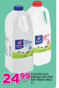Clover Full Cream Or Low Fat Fresh Milk-2Ltr Each